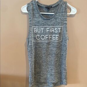Fifth Sun Gray Sleeveless Top - 'But First, Coffee'